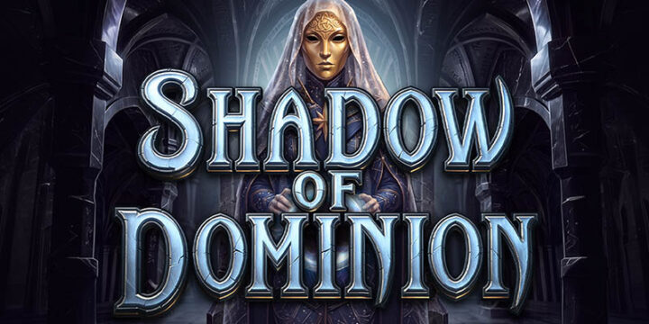 Shadow of Dominion Slot